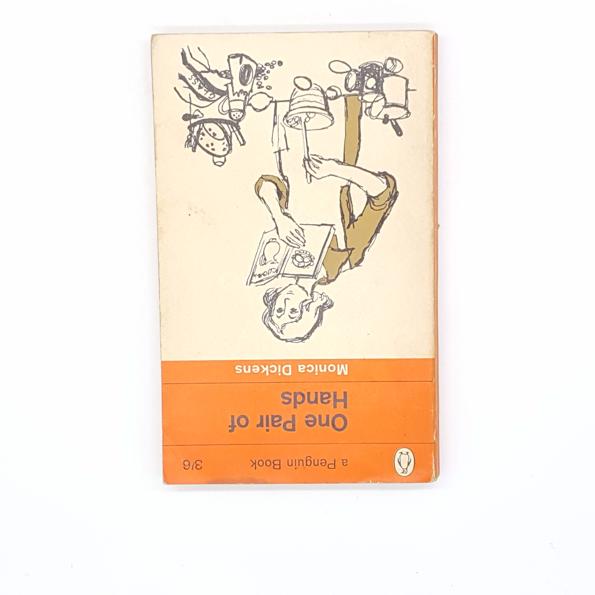 One Pair Of Hands by Monica Dickens, penguin, 1963