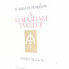 W. Somerset Maugham A Maugham Twelve introduction by Angus Wilson