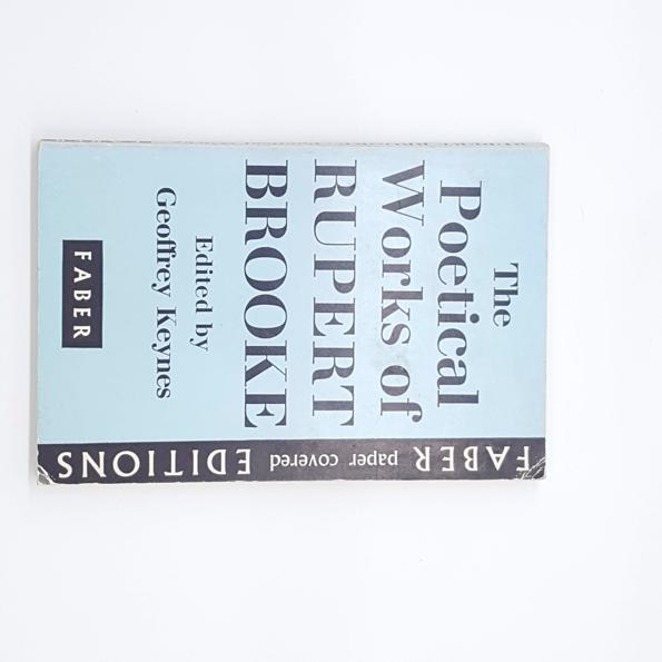 The Poetical Works of Rupert Brooke by Rupert Brooke, faber