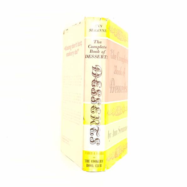 The Complete Book of Desserts by Ann Seranne 1964