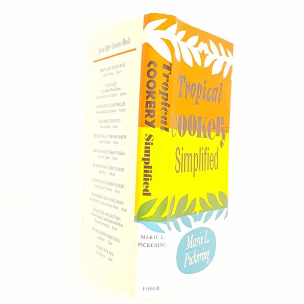 Tropical Cookery Simplified by Marie L. Pickering 1963