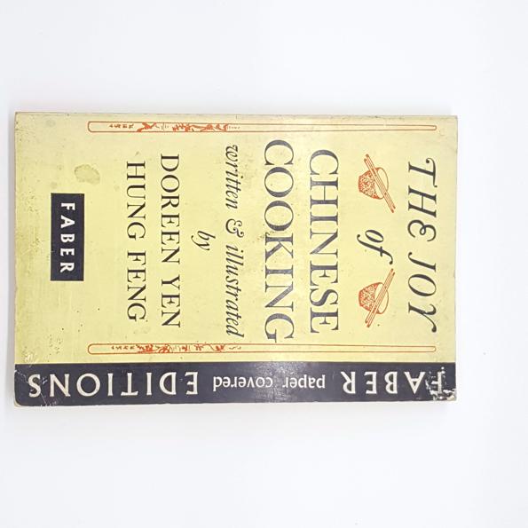 The Joy Of Chinese Cooking by D.Yen &amp; H.Feng, faber, 