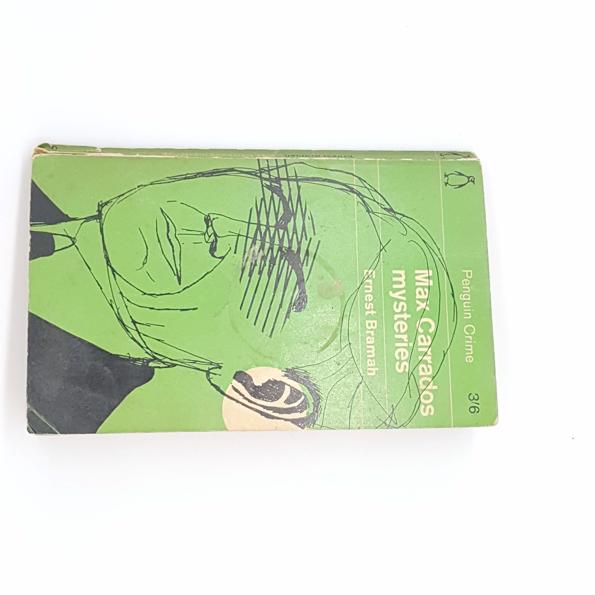 Max Carrados Mysteries by Ernest Bramah, penguin, 1964