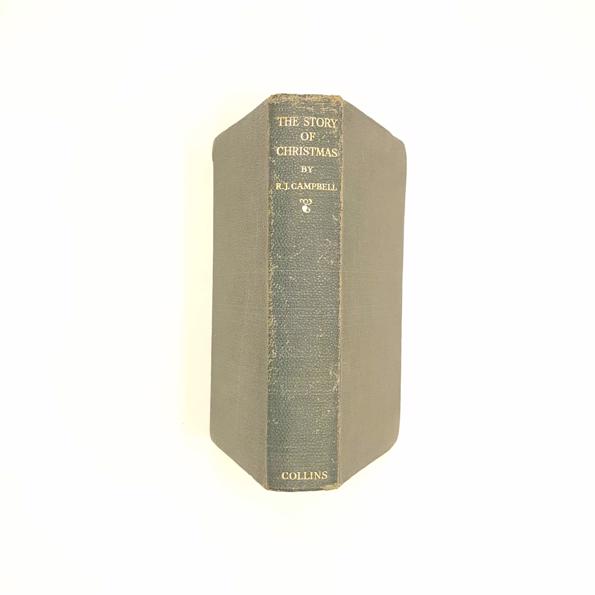 The Story of Christmas by R.J. Campbell - Country House Library