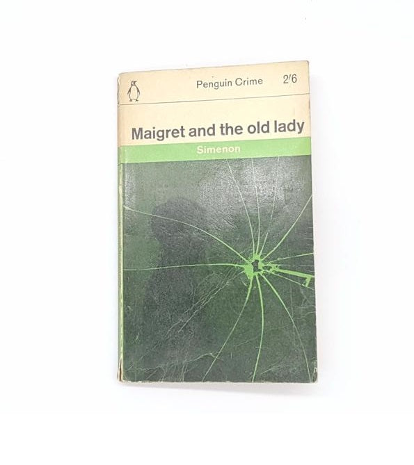 Maigret and the Old Lady by Simenon, penguin, 1962