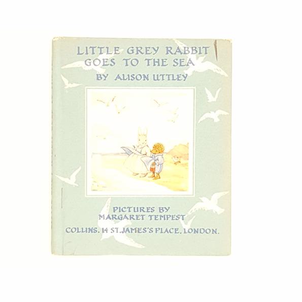 Little Grey Rabbit Goes To The Sea by Alison Uttley 1965 - Country House Library