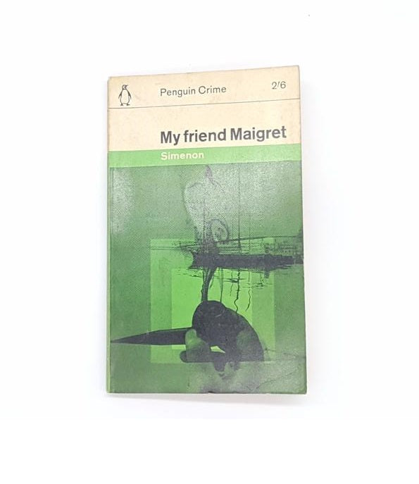 My Friend Maigret by Simenon, penguin, 1962