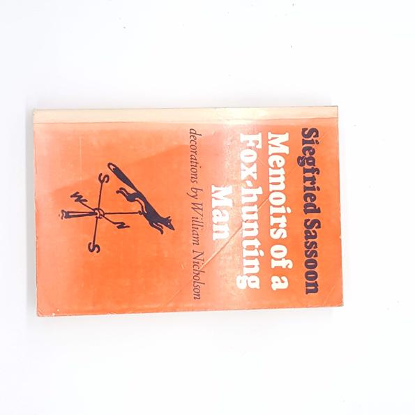 Memoirs of a fox-hunting man by S. Sassoon, faber, 1974