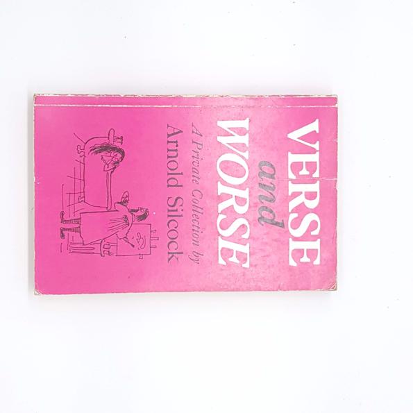 Verse and Worse by A. Silcock, faber, 1977