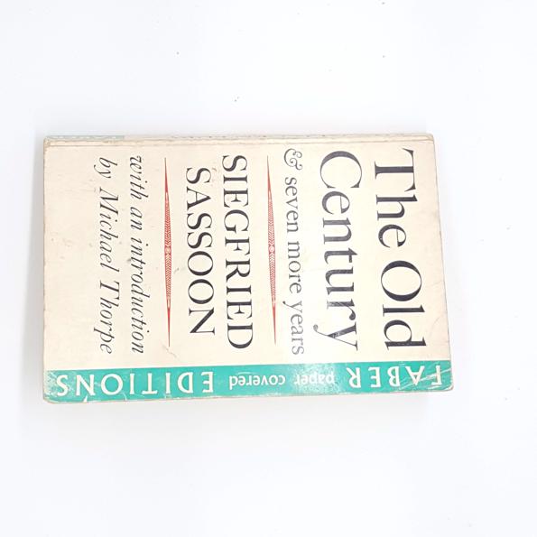 The Old Century by S. Sassoon, faber,1908-1956