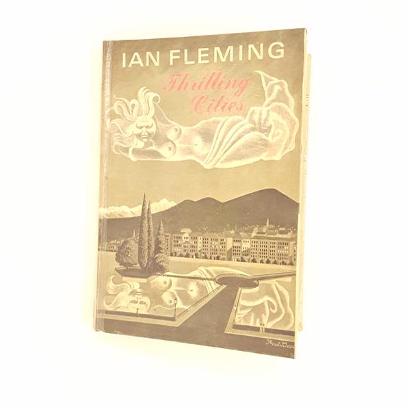 Ian Fleming's Thrilling Cities 1963 - First Edition