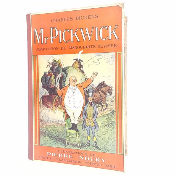 Charles Dickens' Mr Pickwick Adaptation de Marguerite Reynier, French Language edition