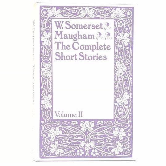 W. Somerset Maugham's Complete Short Stories Volume II 1973 - Book Club Associates