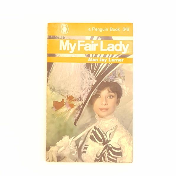 My Fair Lady by Alan Jay Lerner 1965