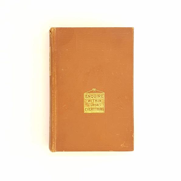 Enquire Within Upon Everything 1909