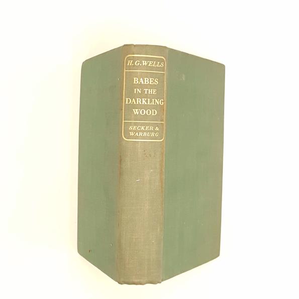 H.G. Wells' Babes in the Darkling Wood 1940