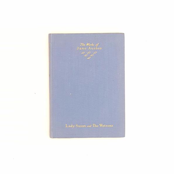 The Adelphi Edition of The Works of Jane Austen VII: Lady Susan and The Watsons