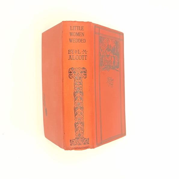 Louisa M. Alcott's Little Women Wedded or Good Wives