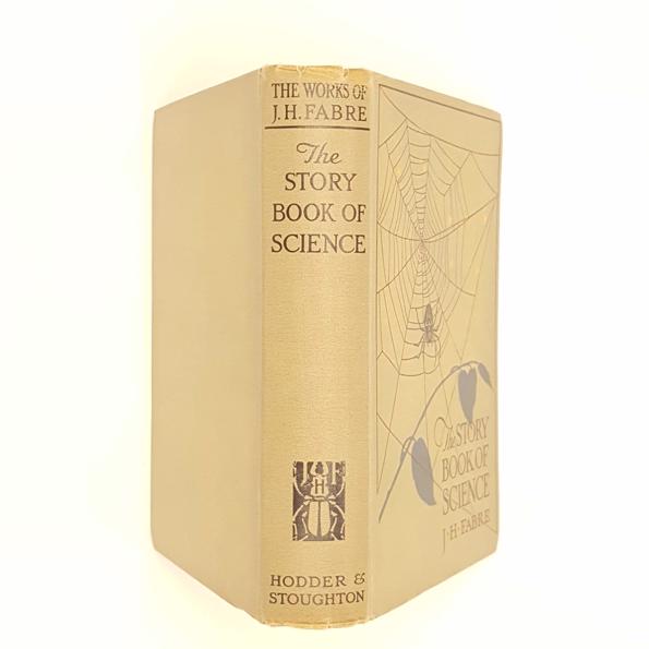 The Story Book of Science by J.H. Fabre