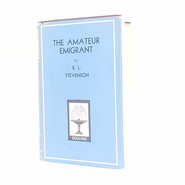 R. L. Stevenson's The Amateur Emigrant - Collins