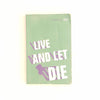 James Bond 007: Live and Let Die by Ian Fleming