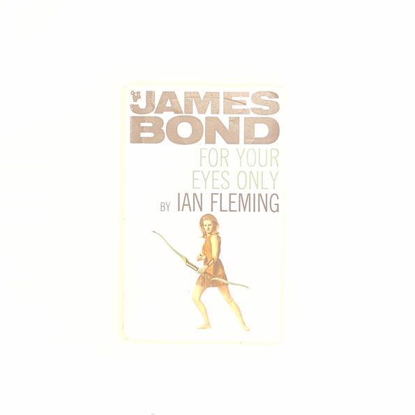 James Bond: For Your Eyes Only by Ian Fleming 1969