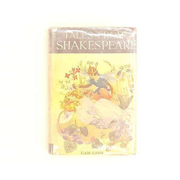 Tales From Shakespeare by Charles &amp; Mary Lamb