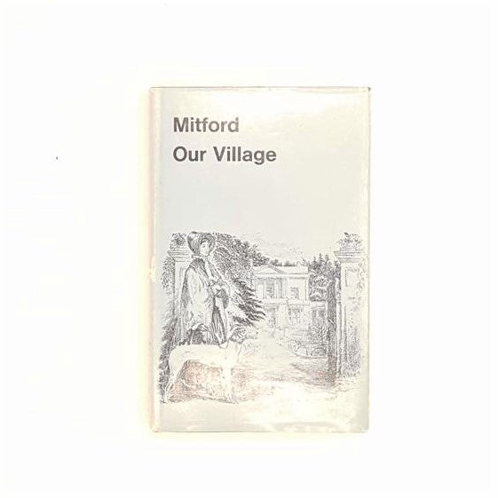 Our Village by Mary Russell Mitford 1975