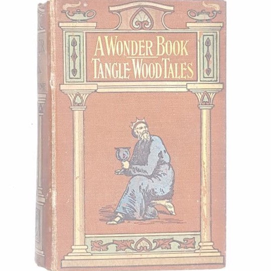 A Wonder-Book by Nathaniel Hawthorne 1909 - Routledge