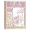 Daniel Defoe's Robinson Crusoe - J. M. Dent
