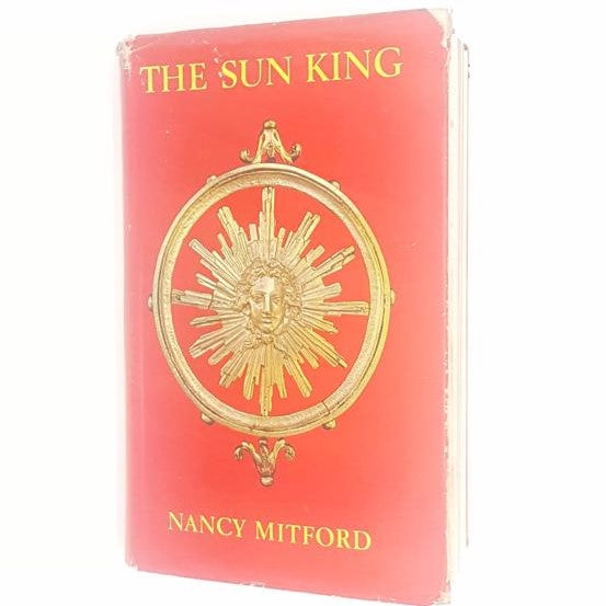 Nancy Mitford's The Sun King 1968 - BCA
