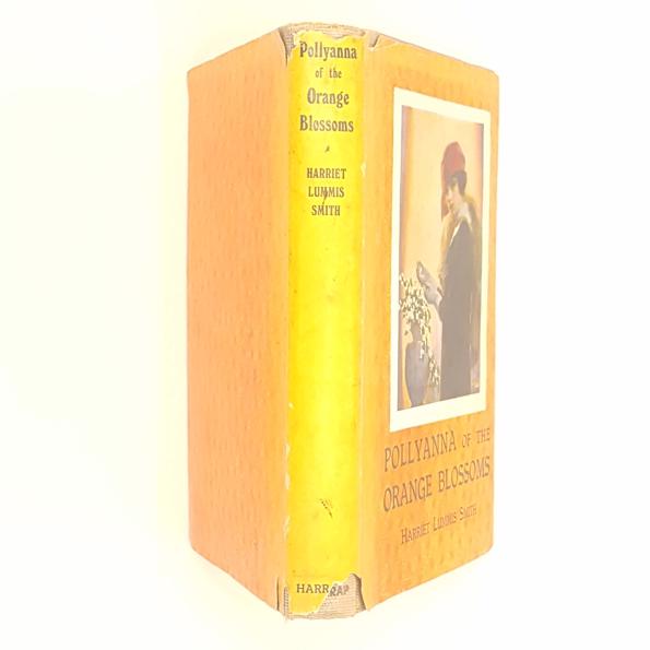 Pollyanna of the Orange Blossoms by Harriet Lummis Smith