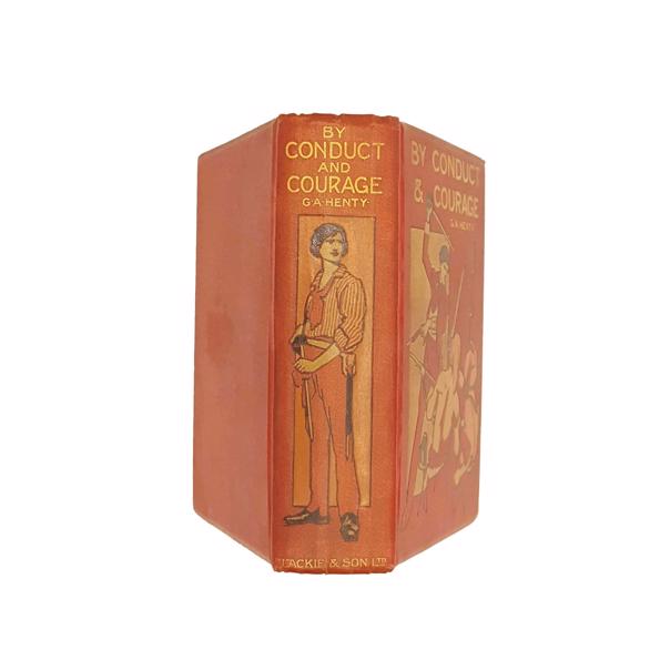G.A. Henty's By Conduct and Courage 1905