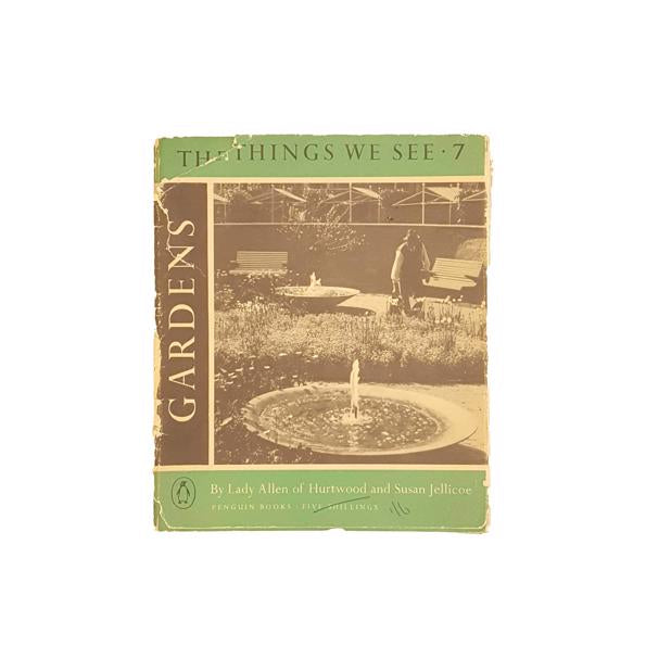 Gardens by Lady Allen of Hurtwood &amp; Susan Jellicoe 1953