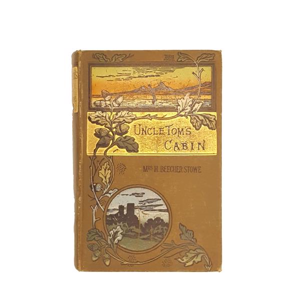 Uncle Tom's Cabin by H.B. Stowe c1907