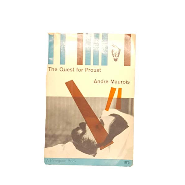 Andre Maurois' The Quest for Proust 1962