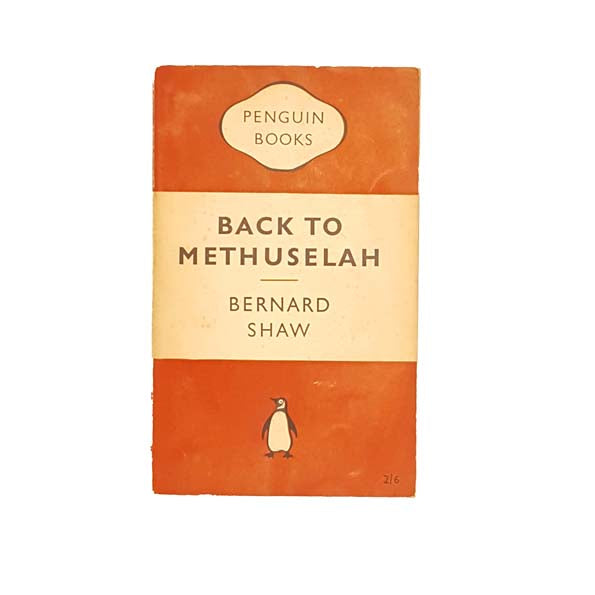 Bernard Shaw's Back To Methuselah - Penguin