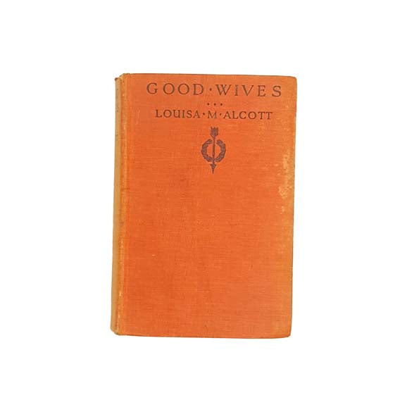 Louisa M. Alcott's Good Wives