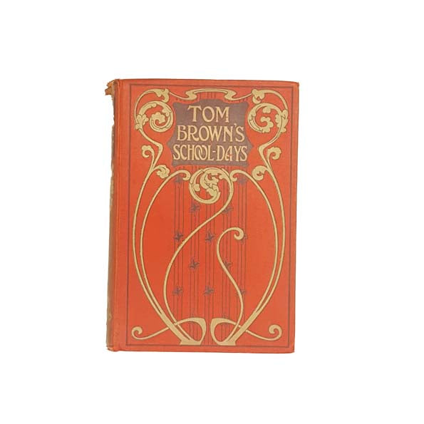 Tom Brown's School-Days by Thomas Hughes c1908