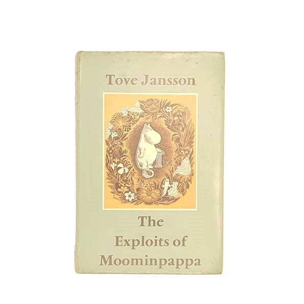 The Exploits of Moominpappa by Tove Jansson 1970 - Third Edition