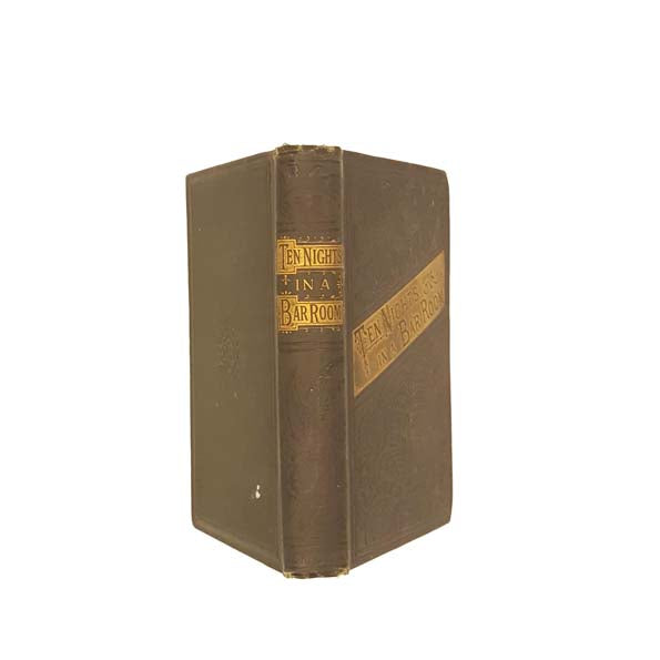 Ten Nights in a Bar Room by T.S. Arthur