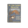 In The Lion's Mouth by Alfred H. Miles 1912
