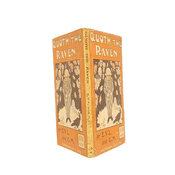 Quoth The Raven by E.V.L. &amp; G.M. 1919 - First Edition