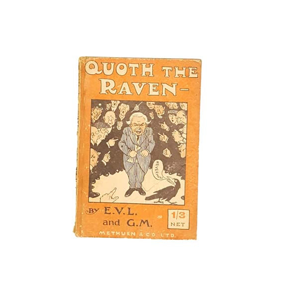 Quoth The Raven by E.V.L. &amp; G.M. 1919 - First Edition