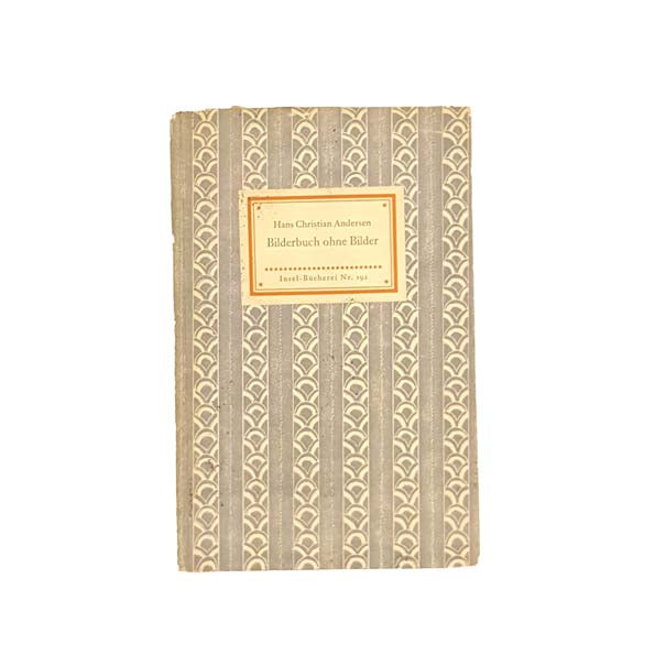 Hans Christian Andersen's Bilderbuch ohne Bilder (A Picture Book Without Pictures) - German Edition 1955