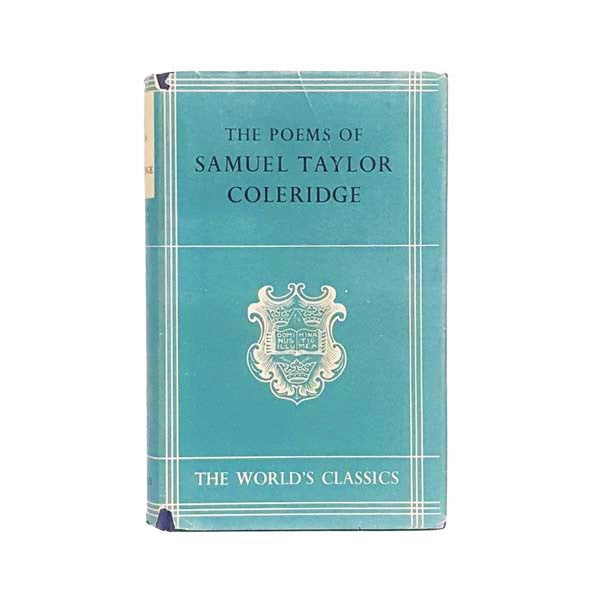 The Poems of Samuel Taylor Coleridge 1951