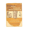 The Great Discovery: The Story of the Dead Sea Scrolls by Azriel Eisenberg 1957 - First Edition