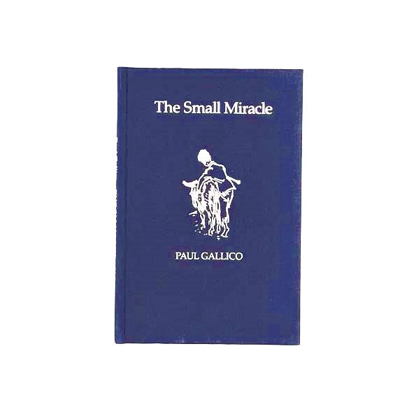 The Small Miracle by Paul Gallico 1951