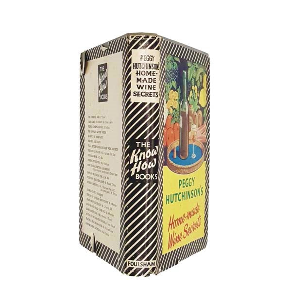 Peggy Hutchinson's Home-Made Wine Secrets c1950