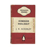 Hindoo Holiday by J. R. Ackerley 1940 - Penguin